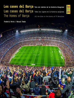 cover image of Les cases del Barça / Las casas del Barça / the Homes of Barça